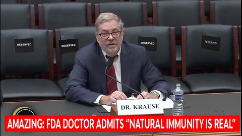 FDA Doctor is Stating in Sub Committee Hearing that "NATURAL IMMUNITY IS REAL " & Better Than Vax