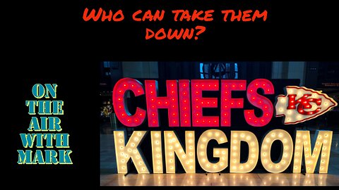 Who is the biggest threat to chiefs kingdom?