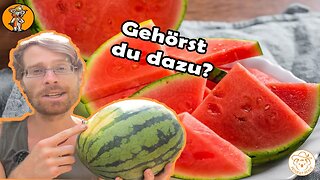 99 % Essen Melonen FALSCH