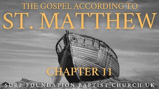 Matthew 11 | SFBCUK