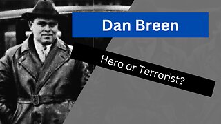 Dan Breen Hero or Terrorist?