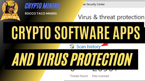 Mining Software and Windows virus protection