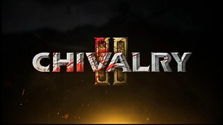 Chivalry II -Tutorial & Intro-