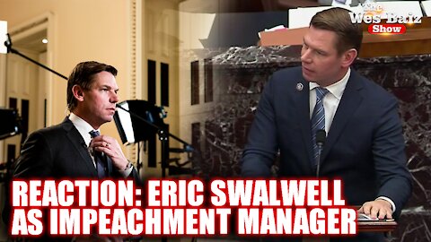 REACTION: Eric Swalwell as Impeachment Manager