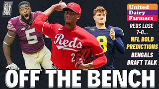 Cincinnati Reds lose 7-0... NFL Draft Bold Predictions. Bengals Draft | OTB Presented By UDF