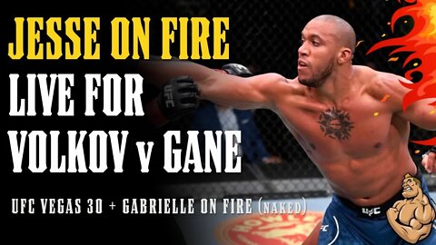 Jesse ON FIRE Volkov vs Gane LIVE FIGHT COMPANION (plus special guest: Mrs ON FIRE)