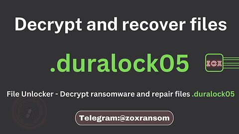 File Unlocker - Decrypt Ransomware and repair files .duralock05