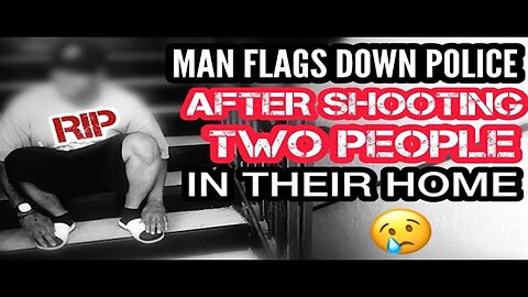 Man Shoots 2 People In Their Home And Then FLAGS DOWN POLICE 🚔 😳