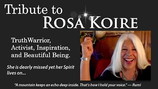 TRIBUTE TO ROSA KOIRE | BEHIND THE GREEN MASK - UN AGENDA 21 WITH MEL FABERGAS