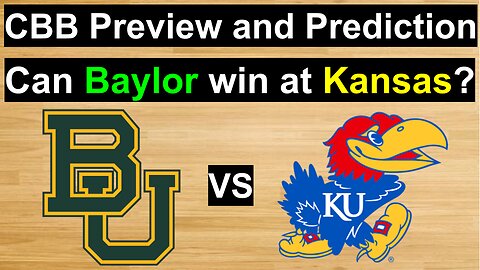 Baylor vs Kansas Basketball Prediction/Can Scott Drew get his 2nd win at Phog Allen? #cbb