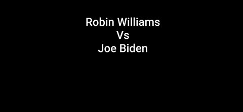 Robin Williams - Rambling Joe Biden