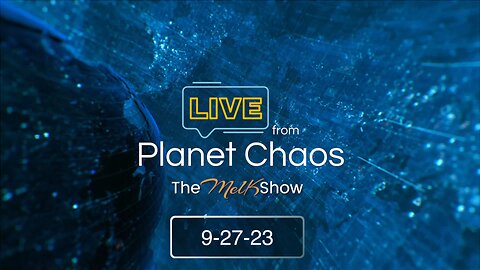 Live From Planet Chaos with Mel K & Rob | 9-27-23