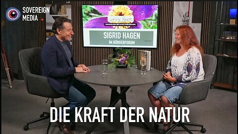 Die Kraft der Natur mit Sigrid Hagen