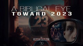 A Biblical Eye Toward 2023