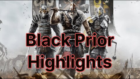 For Honor - Black Prior Highlights - Dominion Gameplay