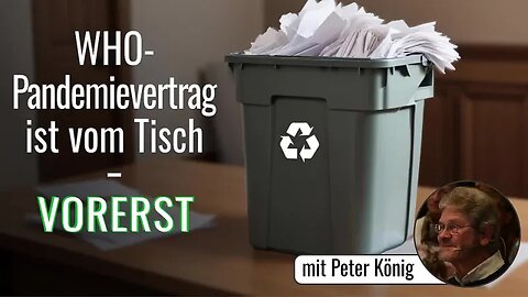 Der Pandemievertrag ist noch lange nicht vom Tisch