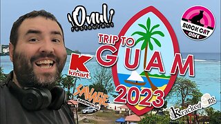 Guam (US Territory) - Beaches, Food, & KMart! - Adam Koralik