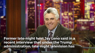 Jay Leno: Constant Trump Bashing of Late-Night TV ‘Depressing’