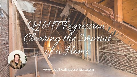 QHHT session: Clearing the Imprint of a House