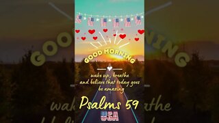 Good Morning! Psalms 59 #shorts