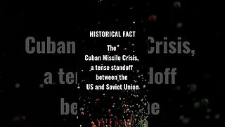 The Cuban Missile Crisis, a tense standoff between