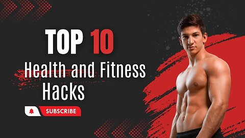 Top 10 Health and Fitness Hacks | take care of your health