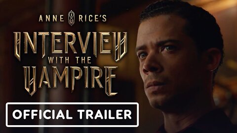 Anne Rice's Interview With The Vampire - Official Trailer
