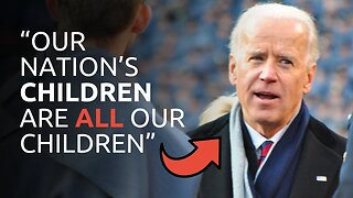 How President Biden Is Trying to Take Control of Your Children