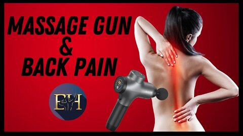 Can a massage gun help with back pain | Massage Gun for Lower Back Pain | Is it helpful