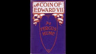 A Coin Of Edward VII by Fergus Hume - Audiobook