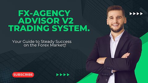 FX-Advisor Agency V2 Trading System.