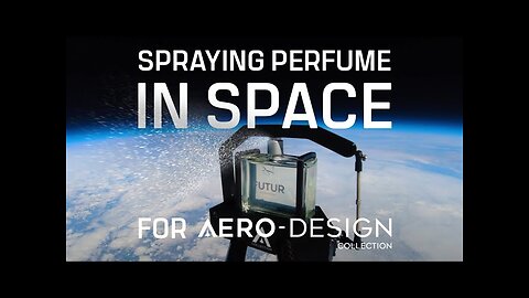 The Essence of the Futur | Putting Aero-Design's new perfume in space