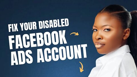 FIX YOUR DISABLED ADS ACOUNT - REASONS FOR DISABLEMENT