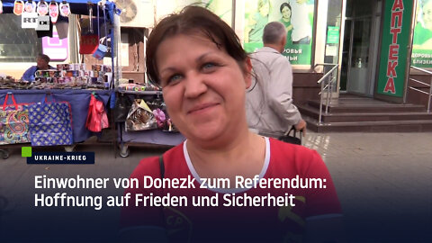 Einwohner von Donezk zum Referendum: Hoffnung auf Frieden und Sicherheit