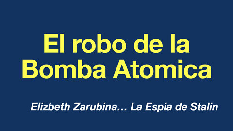 El Robo de la Bomba Atomica