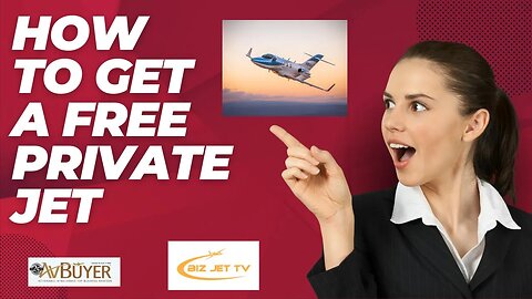 How to Get A FREE Private Jet