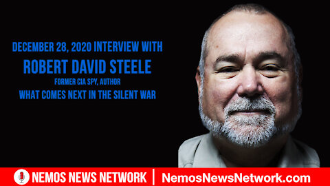 Robert David Steele & Dustin Nemos on What Comes Next in The Silent War