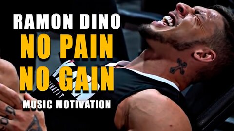RAMON DINO - NO PAIN & NO GAIN - MOTIVATION BODYBUILDING