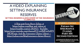 A Video Explaining Setting Insurance Reserves