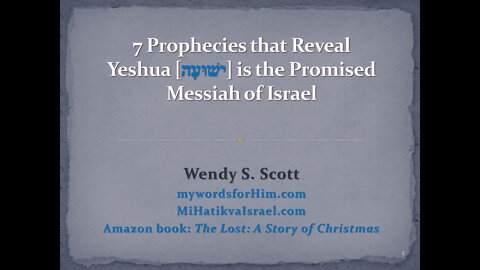 7 Prophecies that Reveal Yeshua [ישׁוּעָה /Jesus] is the Promised Messiah of Israel