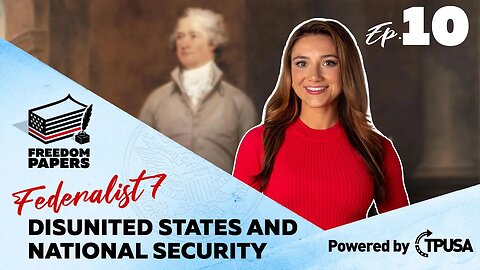 Disunited States & National Security - Morgan Zegers [Freedom Papers Ep. 10]