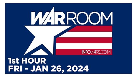 WAR ROOM [1 of 3] Friday 1/26/24 • TEXAS BORDER STANDOFF, News, Reports & Analysis • Infowars