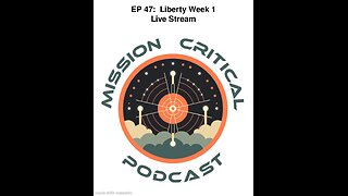 MCP: EP 47 - Liberty Week 1 - Live Stream