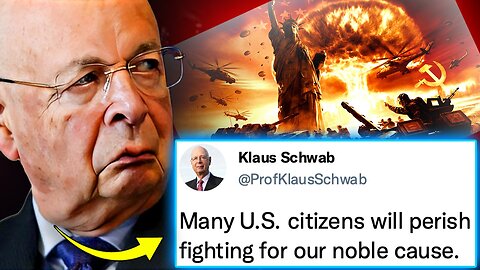 RE: Klaus Schwab Signs Order Drafting US Men and Women to Fight For Globalists in WW3
