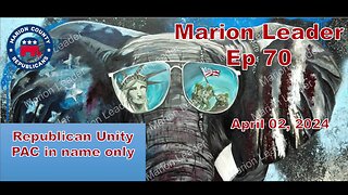 Marion Leader Ep 70 Republican Unity PAC in name only