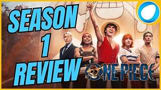 One Piece Netflix Season 1 Review