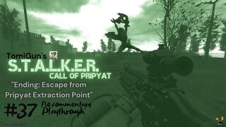 S.T.A.L.K.E.R. Call of Pripyat #37: Escape from Pripyat Extraction Point