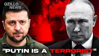 Zelensky's Call to the World: ''Putin is a Terrorist, Take Nuclear Weapons from His Hands''