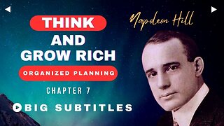 Organized Planning - Think and Grow Rich Ch:7 | Napoleon Hill (Big English Subtitles)