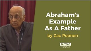 Abraham's Example As A Father by Zac Poonen